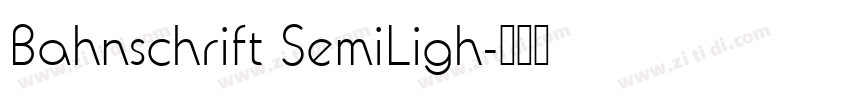 Bahnschrift SemiLigh字体转换